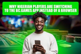 Why Nigerian players are switching to the BC.Games app instead of a browser