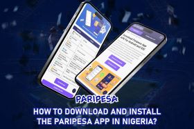 How to download and install the Paripesa App in Nigeria?