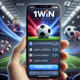 1win mobile app and promo codes: enhancing your betting experience