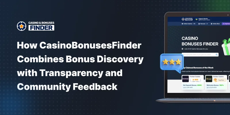 CasinoBonusesFinder makes bonus discovery clearer, smarter and more reliable